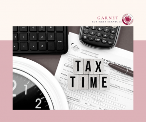 Getting Ready for Tax Time 2021 Garnet Business Services