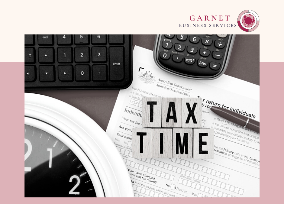 Getting Ready for Tax Time 2021 Garnet Business Services