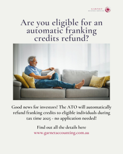 Good news for investors! The ATO will automatically refund franking credits to eligible individuals during tax time 2025 - no application needed!